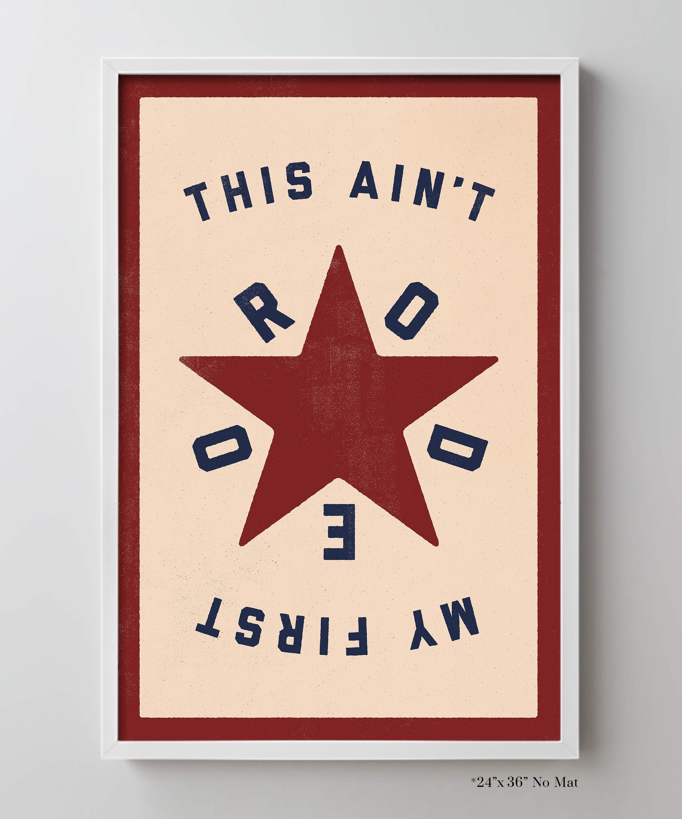 This Ain't My First Rodeo #2