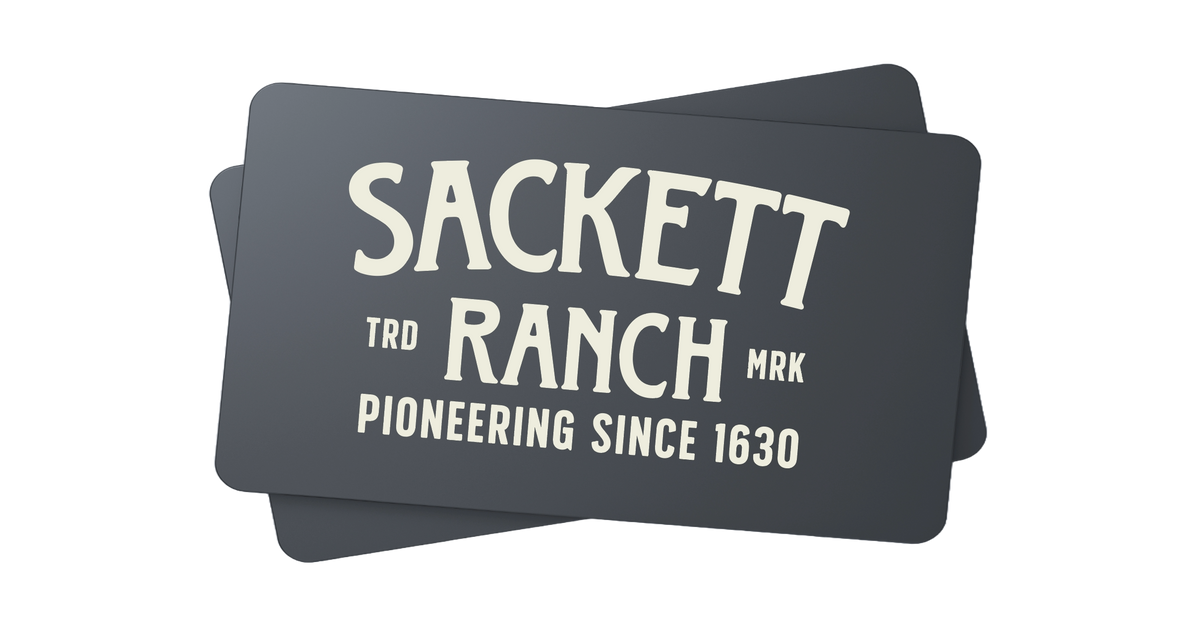 Digital Gift Card | $25–$200 | Sackett Ranch